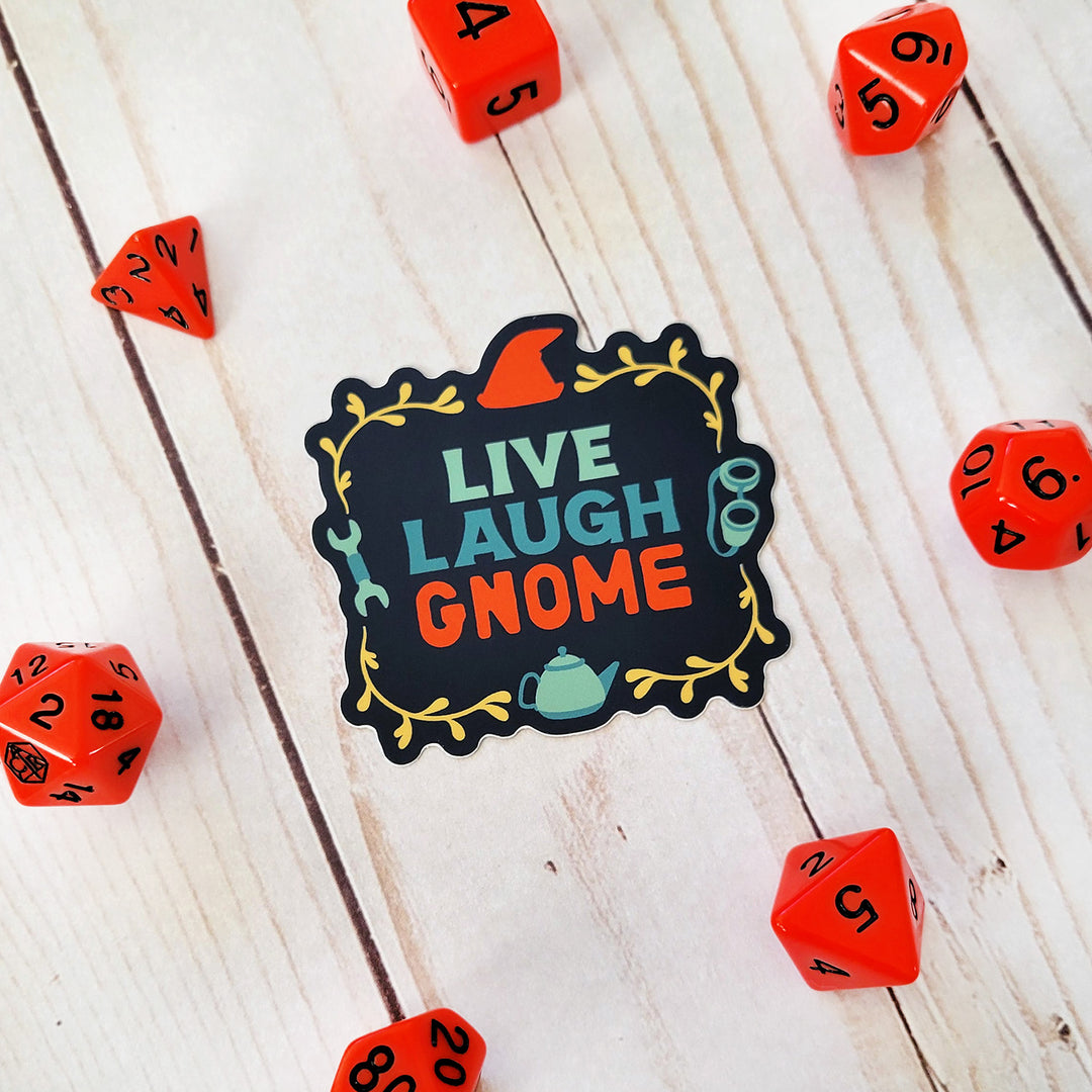 Live Laugh Gnome Sticker