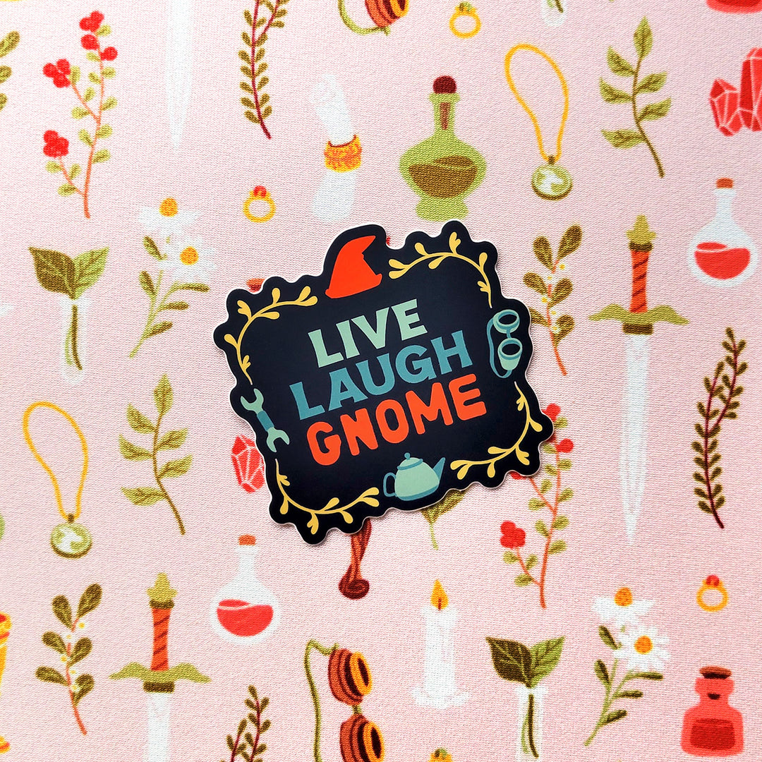 Live Laugh Gnome Sticker