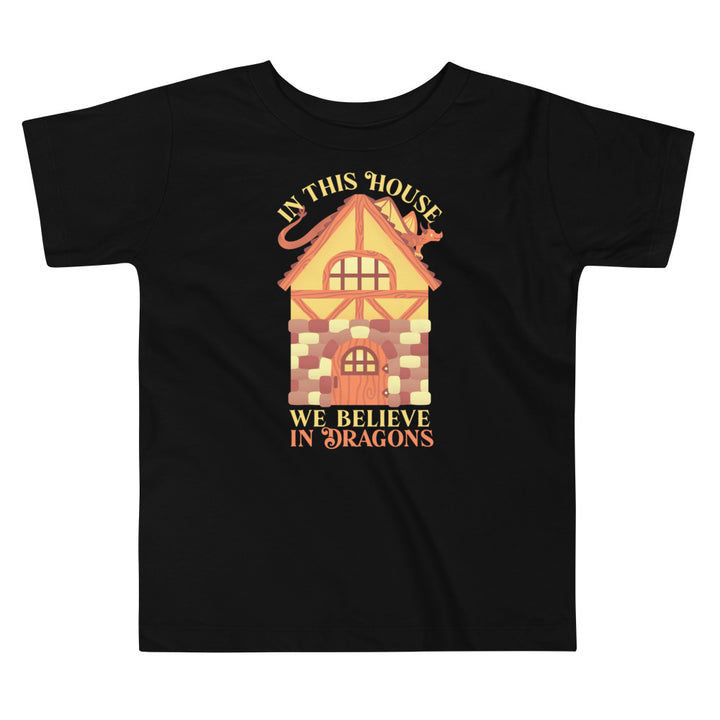 In This House We Believe In Dragons Toddler Shirt - Geeky merchandise for people who play D&D - Merch to wear and cute accessories and stationery Paola's Pixels