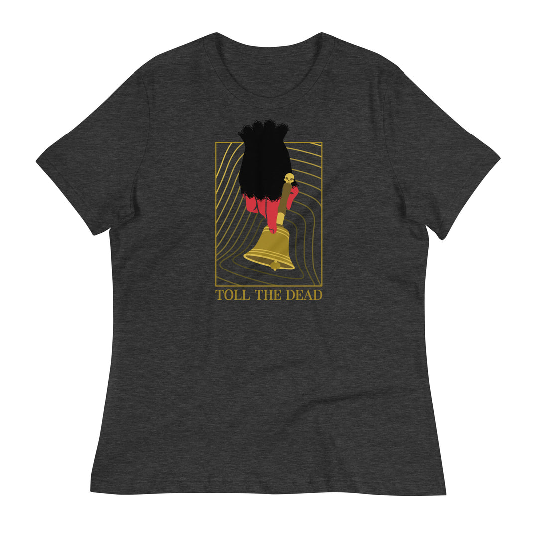Toll The Dead Women's Shirt - Geeky merchandise for people who play D&D - Merch to wear and cute accessories and stationery Paola's Pixels