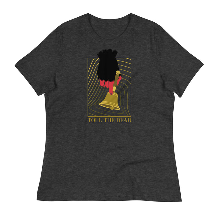 Toll The Dead Women's Shirt - Geeky merchandise for people who play D&D - Merch to wear and cute accessories and stationery Paola's Pixels
