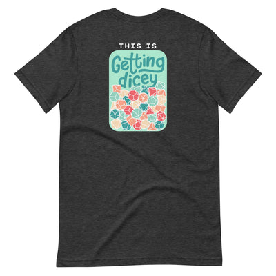 This Is Getting Dicey Shirt With Back Print