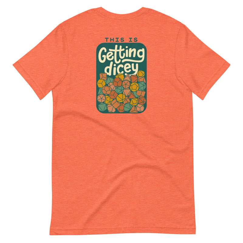 This Is Getting Dicey Shirt With Back Print