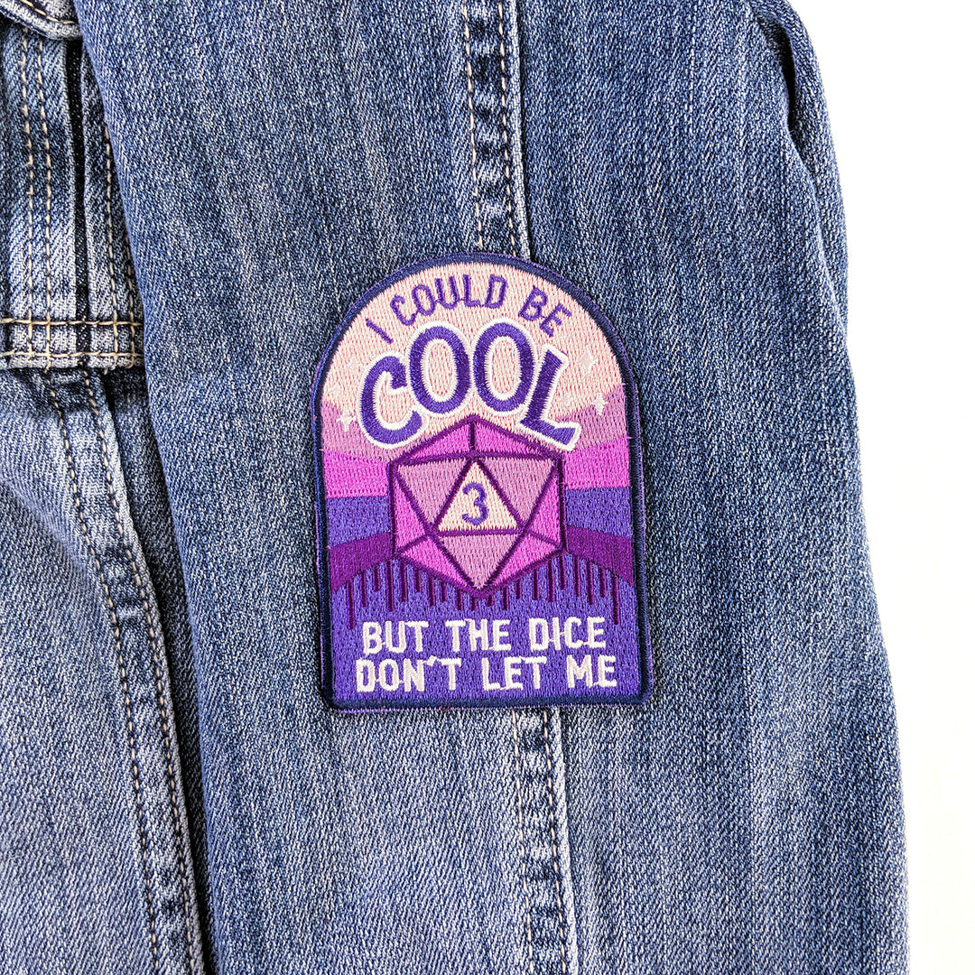 I Could be Cool Patch - Geeky merchandise for people who play D&D - Merch to wear and cute accessories and stationery Paola's Pixels