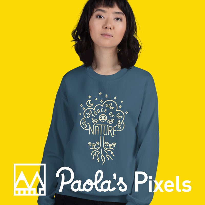 Force of Nature Sweatshirt - Geeky merchandise for people who play D&D - Merch to wear and cute accessories and stationery Paola&