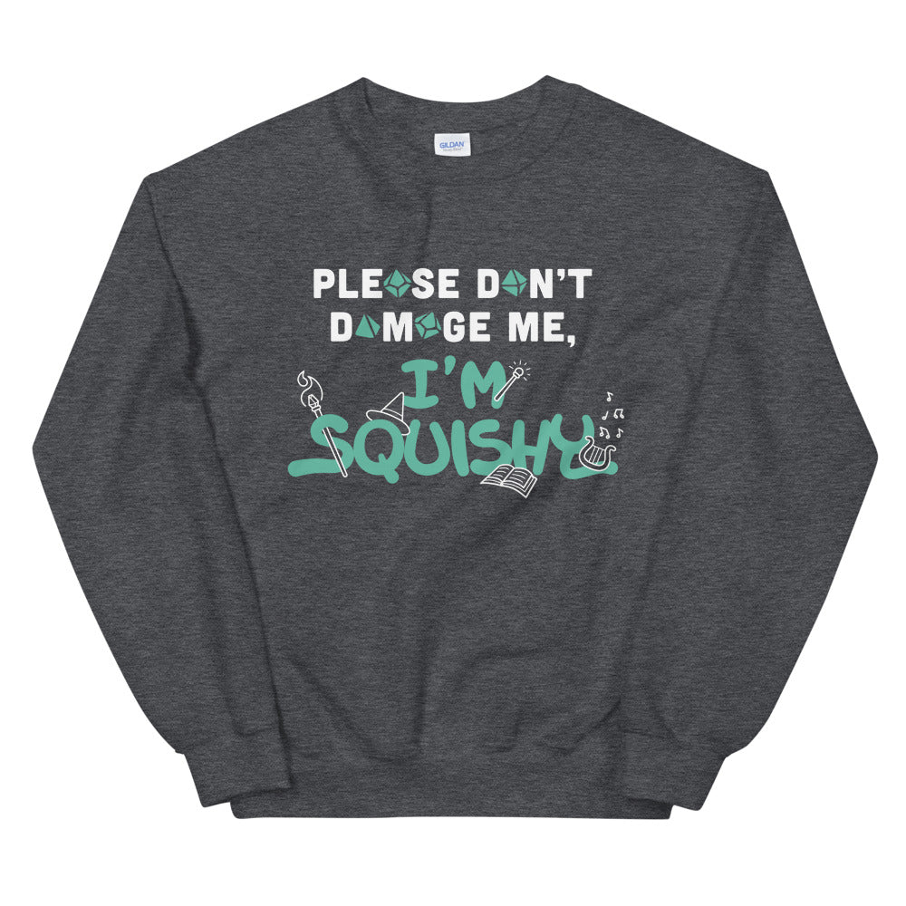 I'm Squishy Sweatshirt - Geeky merchandise for people who play D&D - Merch to wear and cute accessories and stationery Paola's Pixels