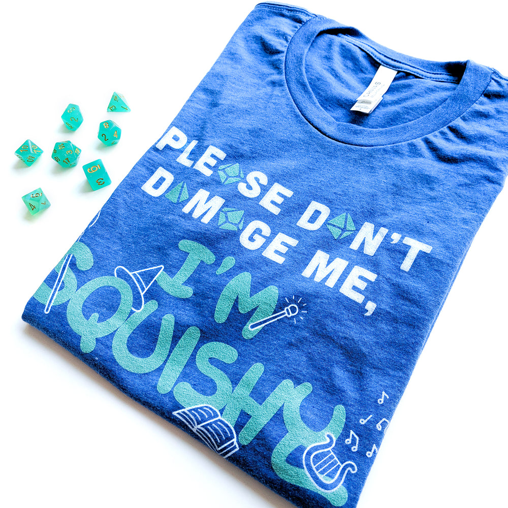 I'm Squishy Shirt - Geeky merchandise for people who play D&D - Merch to wear and cute accessories and stationery Paola's Pixels