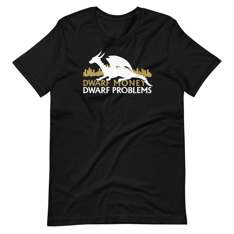 Dwarf Money Dwarf Problems Shirt - Geeky merchandise for people who play D&D - Merch to wear and cute accessories and stationery Paola&